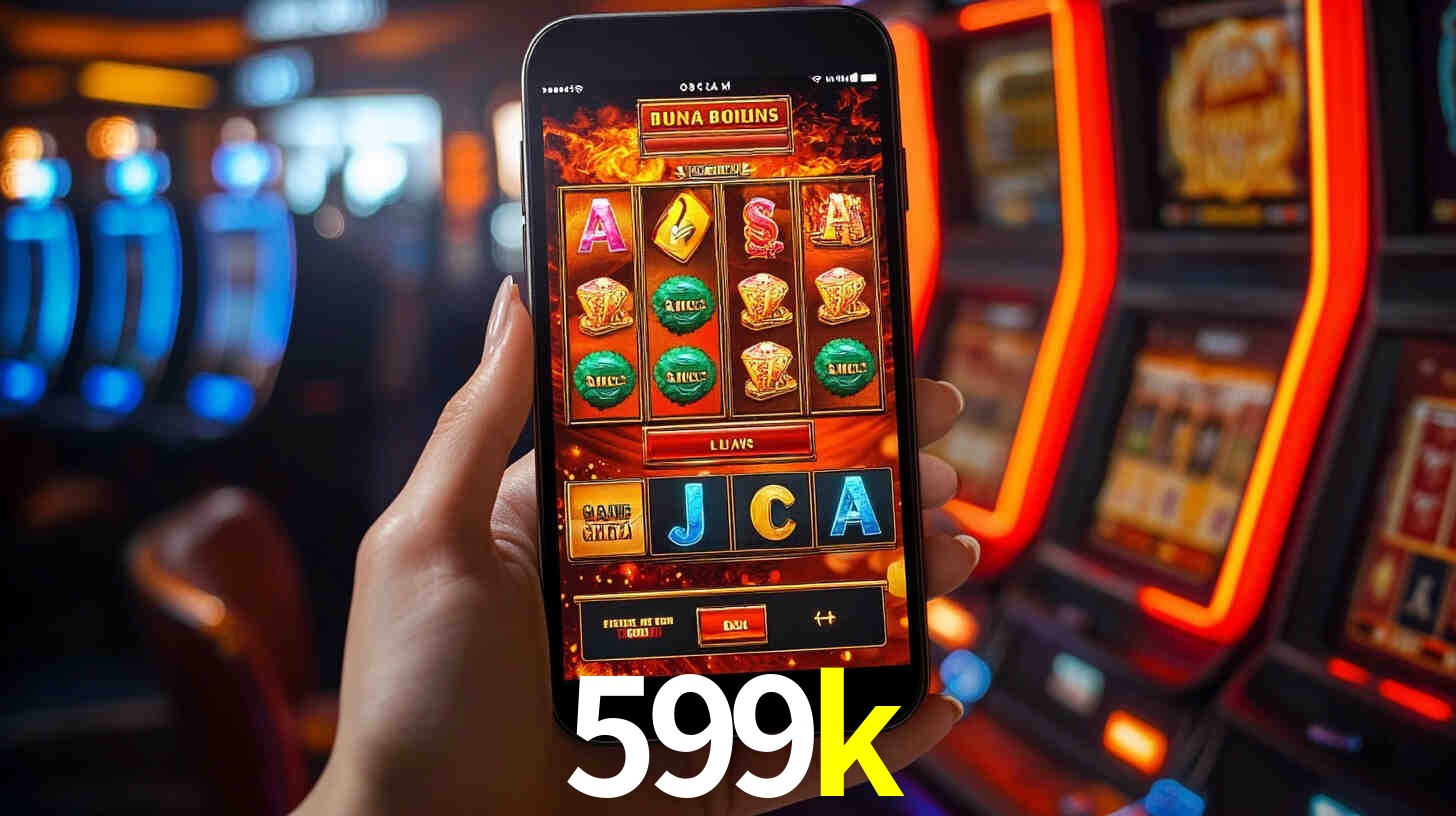 599k bet